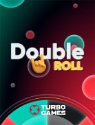 Double Roll